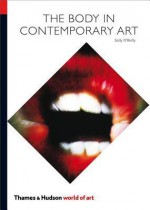 The Body in Contemporary Art - Sally O'Reilly