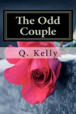 The Odd Couple (second edition) - Q. Kelly