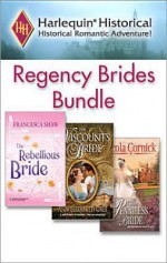 Regency Brides Bundle - Ann Elizabeth Cree, Francesca Shaw, Nicola Cornick