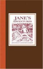 Jane's Adventures - Jonathan Gathorne-Hardy, Nicolas Hill