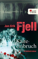 Kälteeinbruch (German Edition) - Jan-Erik Fjell, Ina Kronenberger, Stephanie Elisabeth Baur