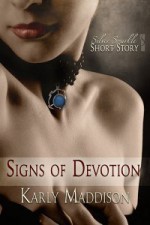 Signs of Devotion - Karly Maddison