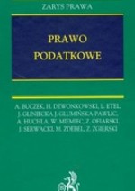 Prawo podatkowe - Leonard Etel, Jolanta Gliniecka, Andrzej Buczek, Henryk Dzwonkowski