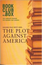 BOOKCLUB-IN-A-BOX discusses Philip Roth's THE PLOT AGAINST AMERICA - Marilyn Herbert