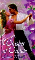 A Whisper of Violets - Linda Madl