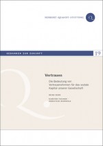 Vertrauen - Die Bedeutung von Vertrauensformen für das soziale Kapital unserer Gesellschaft - Heinz Bude, Karsten Fischer, Sebastian Huhnholz