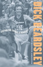 Staying The Course: A Runner's Toughest Race - Dick Beardsley, Maureen Anderson