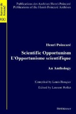 Scientific Opportunism L Opportunisme Scientifique: An Anthology - Henri Poincaré, Laurent Rollet, Louis Rougier