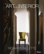 Richard Gillette: The Art of the Interior - Richard Gillette