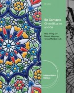 En Contacto: Gramtica En Acci[n. Teresa Mendez-Faith, Mary Gill McVey, Brenda Wegmann - Teresa Mendez-Faith, Teresa Mndez-Faith