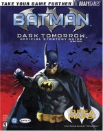 Batman Dark Tomorrow Official Strategy Guide - Bart G. Farkas, BradyGames