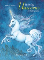 Painting Unicorns in Watercolour - Rebecca Balchin