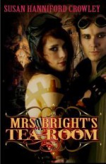 Mrs. Bright's Tea Room - Susan Hanniford Crowley