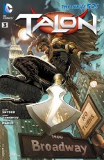 Talon (2012- ) #3 - Guillem March, Scott Snyder, James Tynion