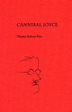 Cannibal Joyce - Thomas Jackson Rice, Sebastian D.G. Knowles