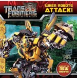 Transformers: Revenge of The Fallen: When Robots Attack! - Ray Santos, MADA Design, Kanila Tripp