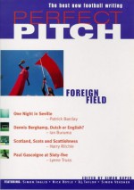 Perfect Pitch: Foreign Field - Simon Kuper