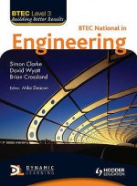 Btec National Engineering - Mike Deacon, SIMON WHITE, David Wyatt, Brian Crossland