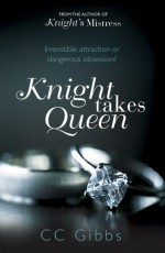 Knight Takes Queen - C.C. Gibbs