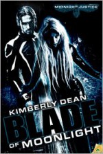 Blade of Moonlight - Kimberly Dean