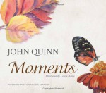 Moments - John Quinn, Stanislaus Kennedy, Loreto Reilly