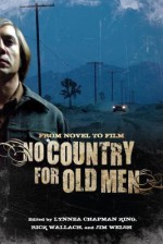 No Country for Old Men - Lynnea Chapman King, Rick Wallach, Jim Welsh