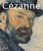 Cezanne: Finished - Unfinished - Paul Cézanne