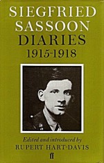 Diaries, 1915-1918 - Siegfried Sassoon, Rupert Hart-Davis