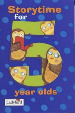 Storytime for Five Year Olds - Joan Stimson, Caroline Astrop, John Astrop