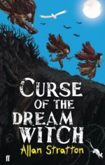 Curse of the Dream Witch - Allan Stratton