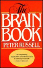 The Brain Book - Peter Russell