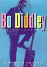 Bo Diddley -- Living Legend - George White