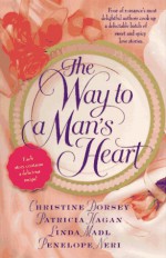 Way to Mans Heart - Christine Dorsey, Linda Madl, Patricia Hagan