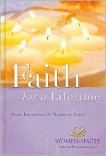 Faith for a Lifetime - Women of Faith