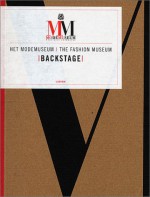 Modemuseum/The Fashion Museum: Backstage - Dirk Lauwaert, Judith Clarke