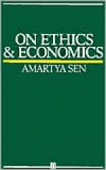 On Ethics and Economics - Amartya Sen, John M. Letiche