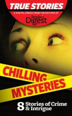 Chilling Mysteries (True Stories by Reader's Digest) - Barbara O'Dair