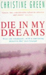 Die in My Dreams - Christine Green