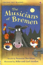 The Musicians of Bremen - Susanna Davidson, Mike Gordon, Carl Gordon