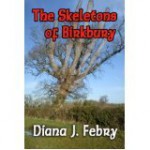 Skeletons of Birkbury - Diana J. Febry