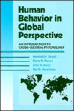 Human Behavior in Global Perspective - Marshall H. Segall, Pierre R. Dasen, John W. Berry