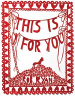 This Is for You - Rob Ryan