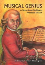 Musical Genius: A Story about Wolfgang Amadeus Mozart - Barbara Allman, Janet Hamlin