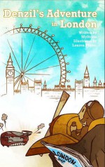 Denzil's Adventure in London - Vivienne Neale, Blair K. Waldorf