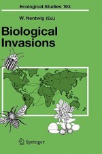 Biological Invasions - W. Nentwig, Wolfgang Nentwig