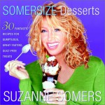 Somersize Desserts - Suzanne Somers