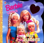 Barbie Loves Her Sisters (Look-Look) - Scott Fujikawa