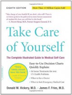 Take Care Of Yourself 8E: The Complete Illustrated Guide To Medical Self-care - James F. Fries, James F. Fries