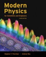 Modern Physics for Scientists and Engineers - Stephen T. Thornton, Andrew F. Rex