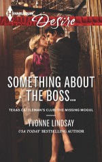 Something About the Boss... - Yvonne Lindsay